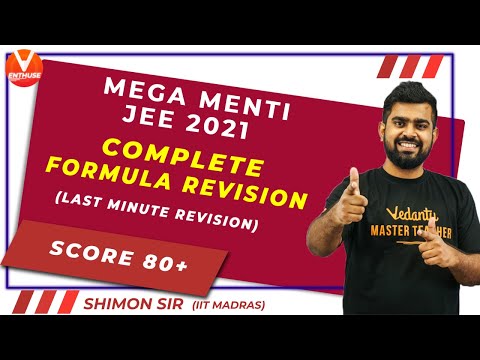 Complete Formula Revision for JEE Main 2021 | Mega Menti | JEE Maths | Shimon Sir | Vedantu Enthuse