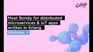 Implementing a polyglot microservices architecture | Erlang Solutions Webinar screenshot 2