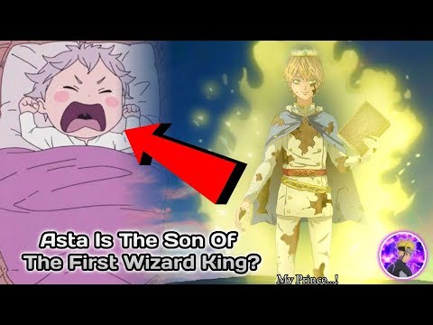 Asta Is The Son Of The First Wizard King? - YouTube