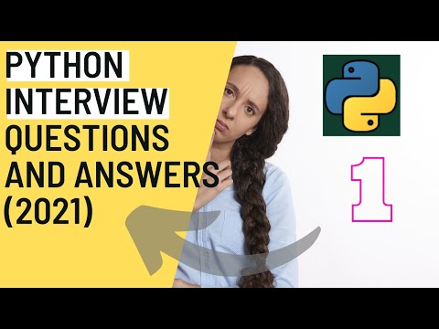 # 1 Python Interview Questions and Answers 2021