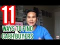 How to find cash buyers for your wholesale deals | 11 Different ways