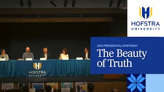 The Beauty of Truth | 2025 Hofstra Presidential Symposium