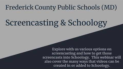 FCPS : Screencasting And Schoology - Teacher View