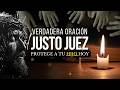 🔒 Liberación URGENTE: Oración al Justo Juez contra vicios y malas influencias Oración PODEROSA