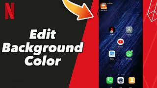 How to Edit Background Color on Netflix screenshot 3