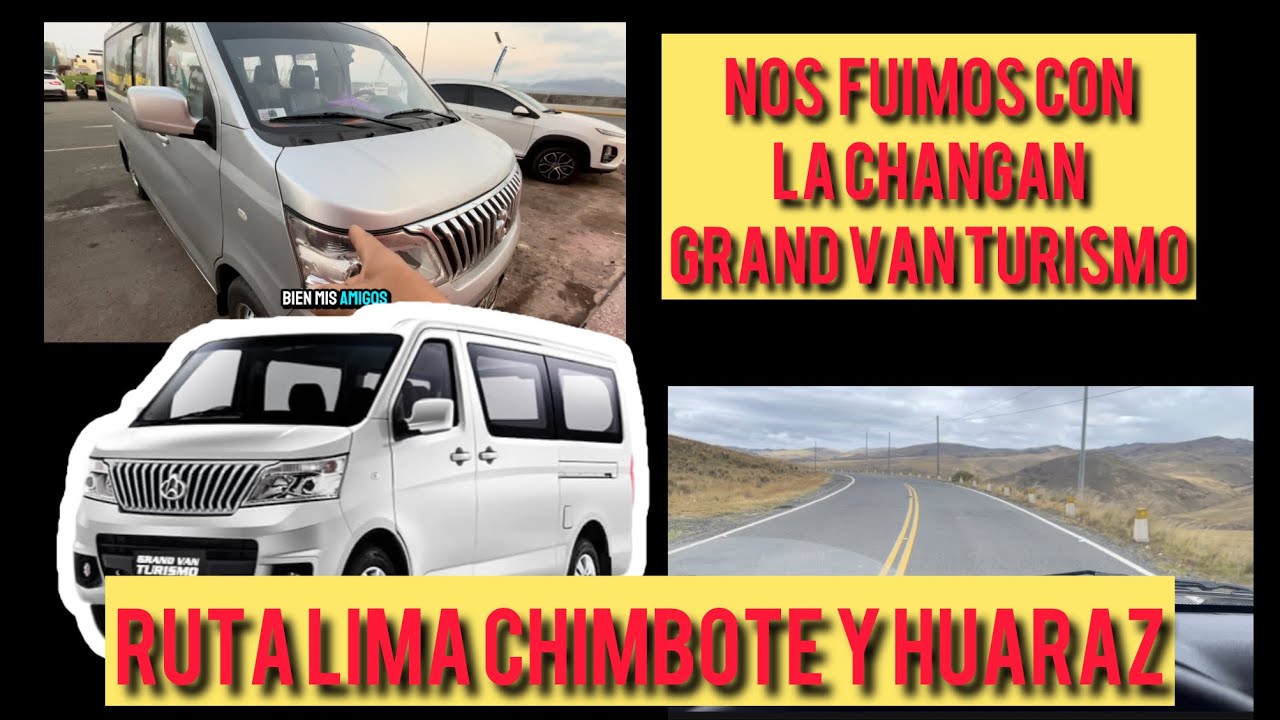 Ruta con mi carro Chino de Lima Chimbote Huaraz