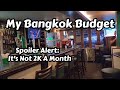 What is my bangkok budget