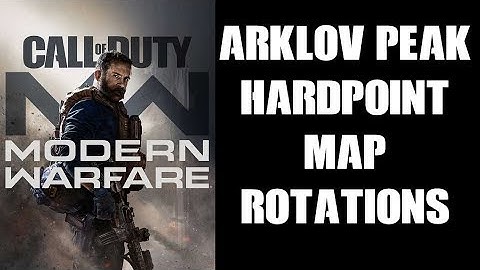 Beginners Guide How To Learn Arklov Peak Hardpoint Map Change Rotation Order Modern Warfare 2019