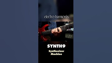 EHX SYNTH9 Synthesizer Machine Pedal Demo