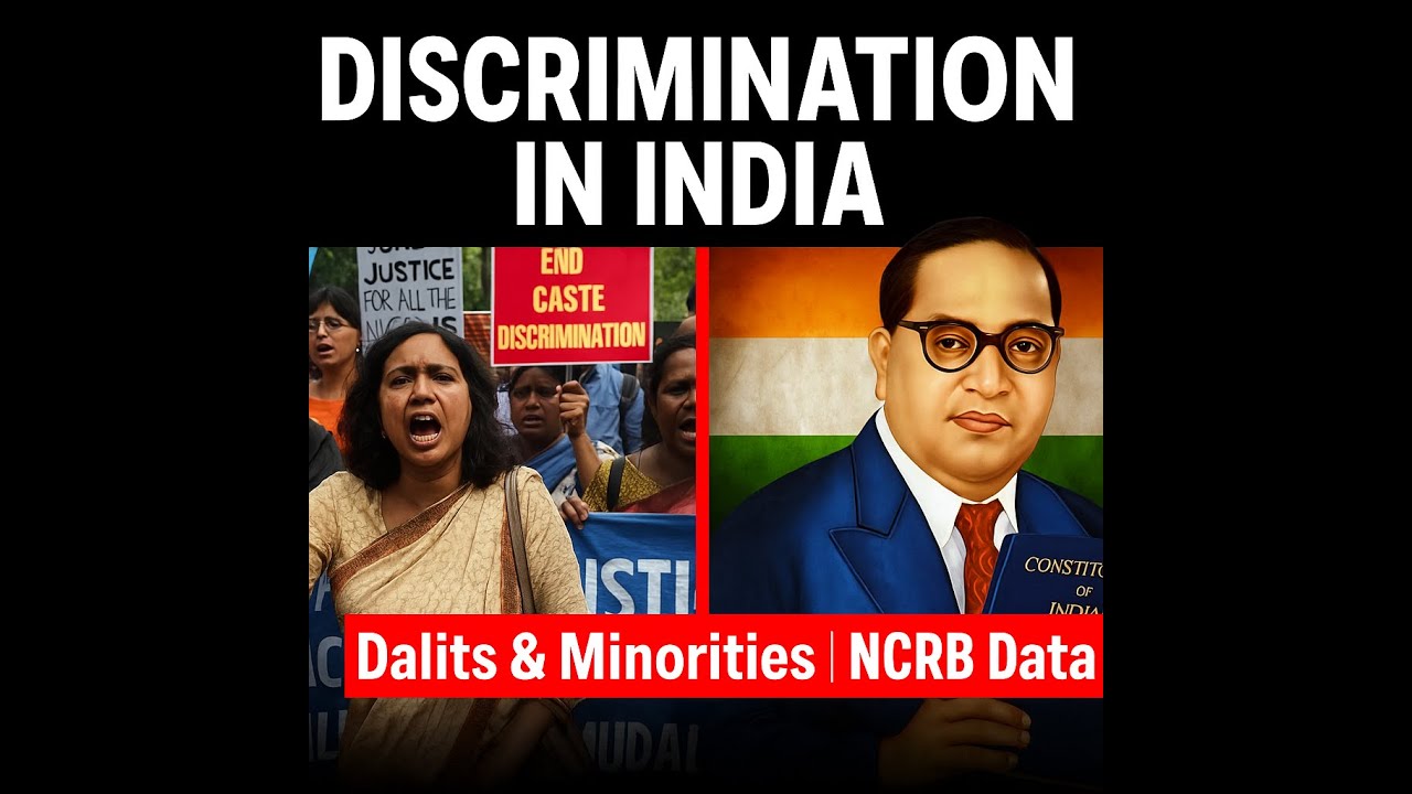 Discrimination Against Dalits & Minorities in India | NCRB Data & Ground Reality