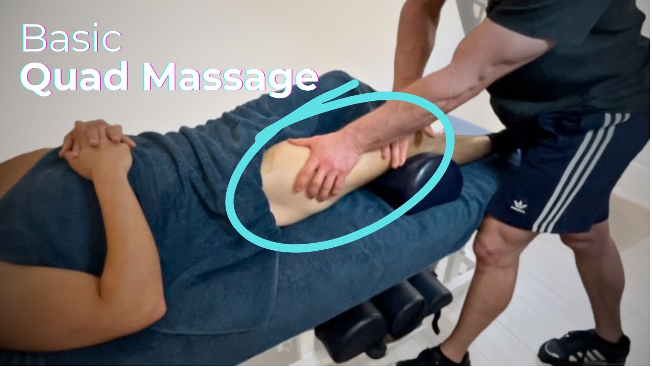Basic Quad Massage | Quad massage techniques for beginners