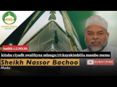 KITABU RIYADH SWALIHYNA MADA KUKIMBILIA MAMBO MEMA SH NASSOR BACHU NO 30