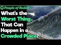 What Is the Most Terrifying Thing That Can Happen in a Crowded Place?
