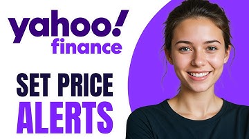 How To Set Price Alerts For Stocks On Yahoo Finance | Step By Step - Yahoo Finance Tutorial