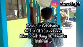 Story Wa Buat Temen Gila atau Gokil ( By Andryan )
