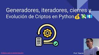 Generators, Iterators, and Cryptocurrencies in Python 💻💰 | Learn step by step