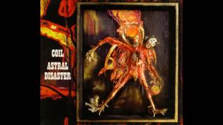 Coil - Astral Disaster - 01 The Avatars