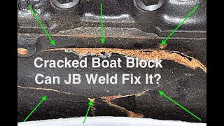 Cracked Block Boat Engine Repaired With JB Weld!! TWO Year Update!