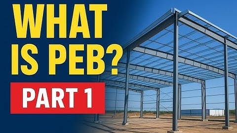 What is PEB? Pre-Engineered Building Explained Simply | RCC vs PEB | Steel Building Basics | Part 1