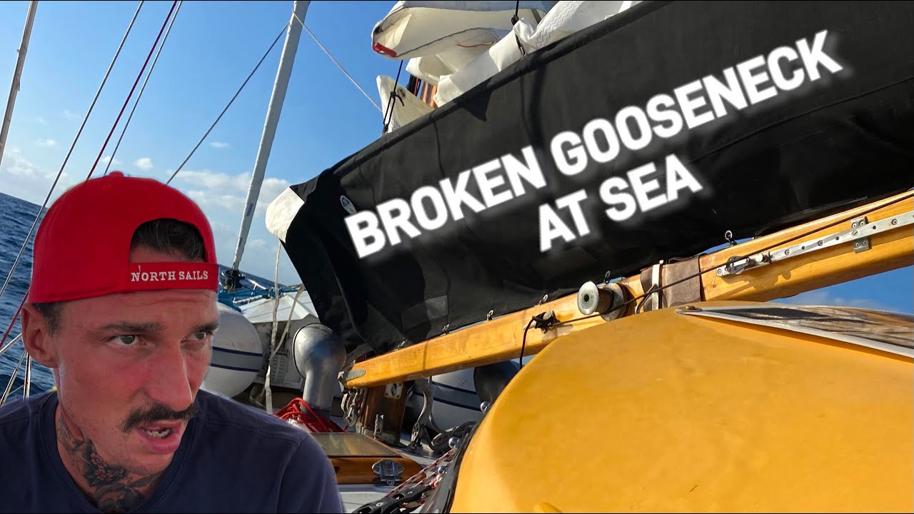 BROKEN GOOSENECK AT SEA Ep 58