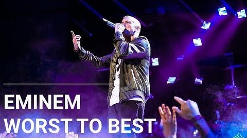Eminem songs: Ranked Worst to Best