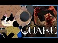 Quake - Influence at a Cost | Trav Guy