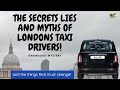 The secrets and lies to becoming a london taxi driver