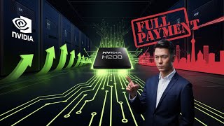 Nvidia’s Bold Move in China: Full Payment for H200 Chips | What It Means for AI & Investors
