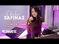 Cheba Safinaz 2026 Medahate شوف فيا غايا Video Music 2026