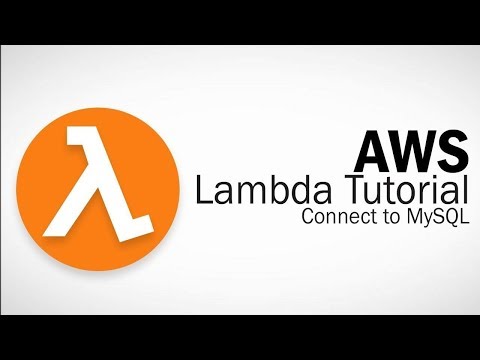 AWS Lambda Tutorial - Connect to MySQL  2019