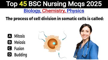 Top 45 Nursing Mcqs 2025 | BSC Nursing Mcqs | Biology mcqs | chemistry mcqs | physics mcqs