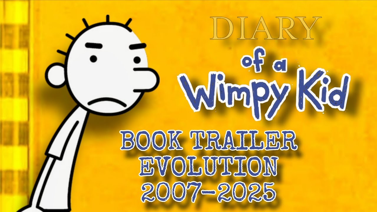 Diary Of A Wimpy Kid (Book Trailer Evolution UPDATE) [2007-2025] - YouTube