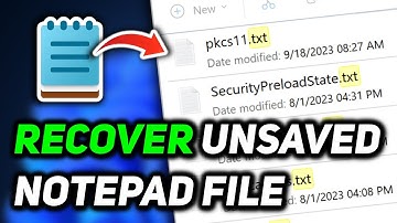 How to Recover Unsaved Notepad File in Windows 11