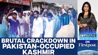 PakistanOccupied Kashmir in Chaos: Police Crack Down on Protests | Vantage with Palki Sharma