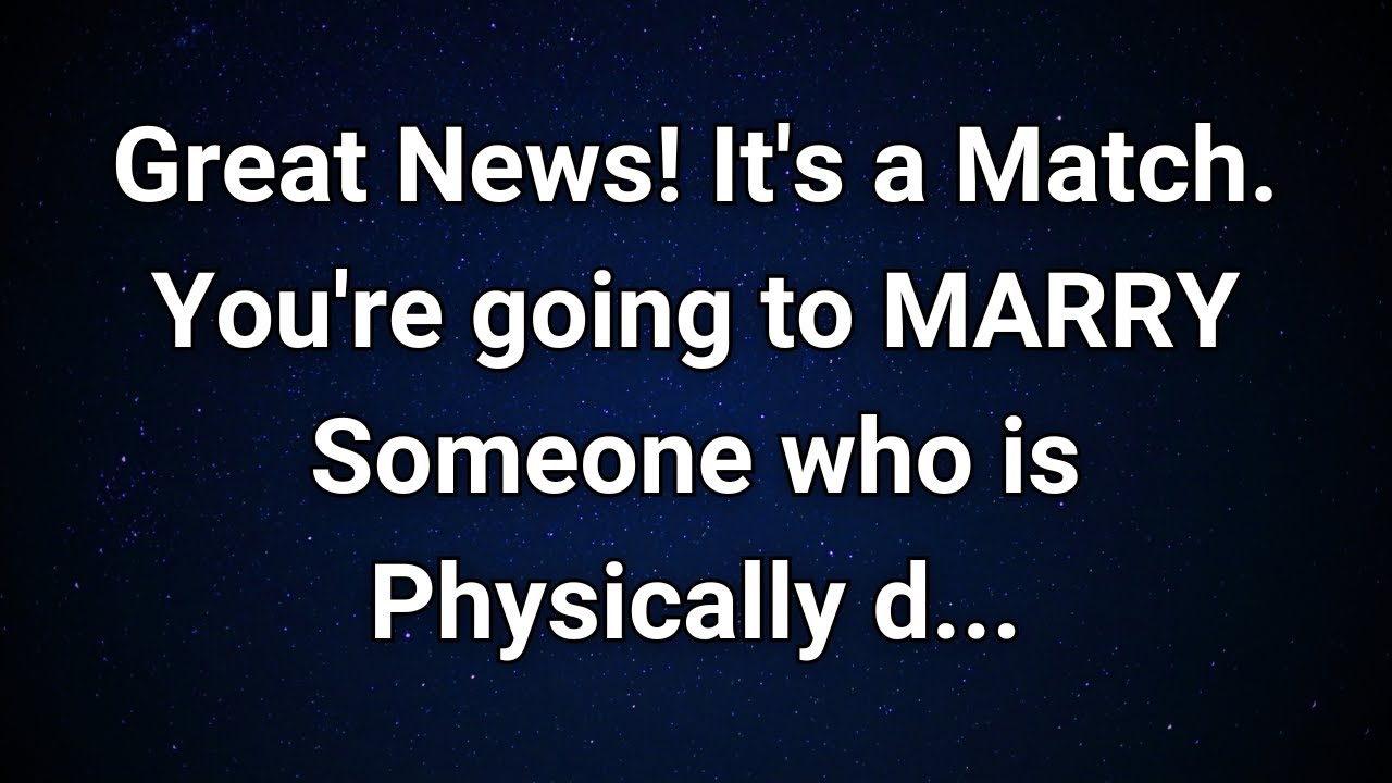Angels say Good News! You're going to MARRY Someone who is Physically Attractive...|  Angel Message