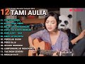 Tami Aulia Cover Full Album - Tentang Rindu | Cover Akustik Terbaik 2024