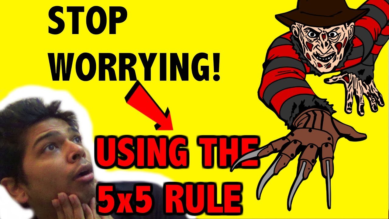 5x5 Rule 5x5 Rule
