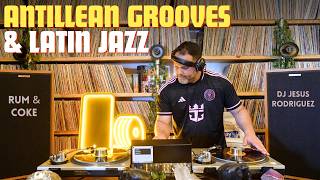 Deep Antillean Grooves &amp; Latin Jazz by DJ Jesus Rodriguez | Lulo Records ft. Rum &amp; Coke Miami vinyl