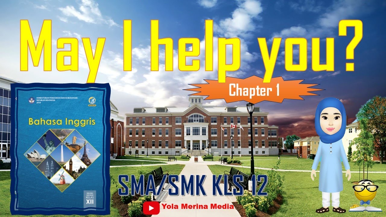 Bahasa Inggris SMA/SMK Kelas 12 || Chapter 1: May I help you? || Offering Help and Services