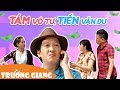 Tám Vô Tư, Tiền Vẫn Dư - Trường Giang, Lâm Vỹ Dạ, Gia Linh, Eagle