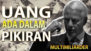 Miliarder Mengajarkan Cara Berpikir Seperti Orang Kaya (BRIAN TRACY)