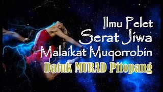 Pelet  Surua Sirayo, Malaikat Jibril, Mikail, Izroil, Isrofi (Serat Jiwa)