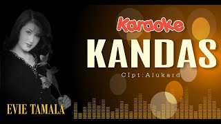 Karaoke Kandas Evie Tamala Cip: Alukard Kualitas HD