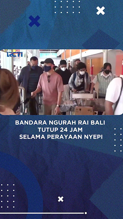 Bandara Ngurah Rai Bali Tutup 24 Jam Selama Perayaan Nyepi