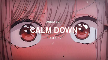 Calm Down - Rema, Selena Gomez   [edit audio]