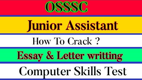 #OSSSC JUNIOR ASSISTANT IMPORTANT INFORMATIONS ABOUT Computer Skills Test#Junior Assistant CBT