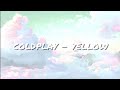 Coldplay Yellow Lyrics