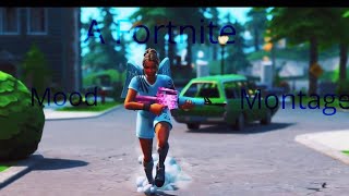 Mood Fortnite Montage