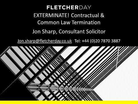 EXTERMINATE! Contractual & Common Law Termination