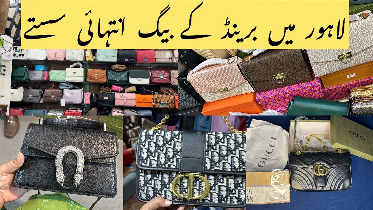 Lahore mai Branded bags ki sab se bari Shop Dhoodh li Branded Bags A+